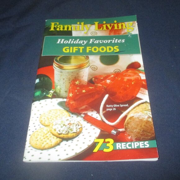 Family Living Holiday Favorites Gift Foods (Softcover, Riverwood Press , 2009) - Picture 1 of 3